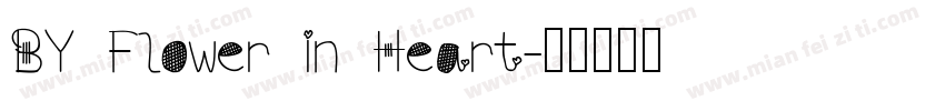BY Flower in Heart字体转换